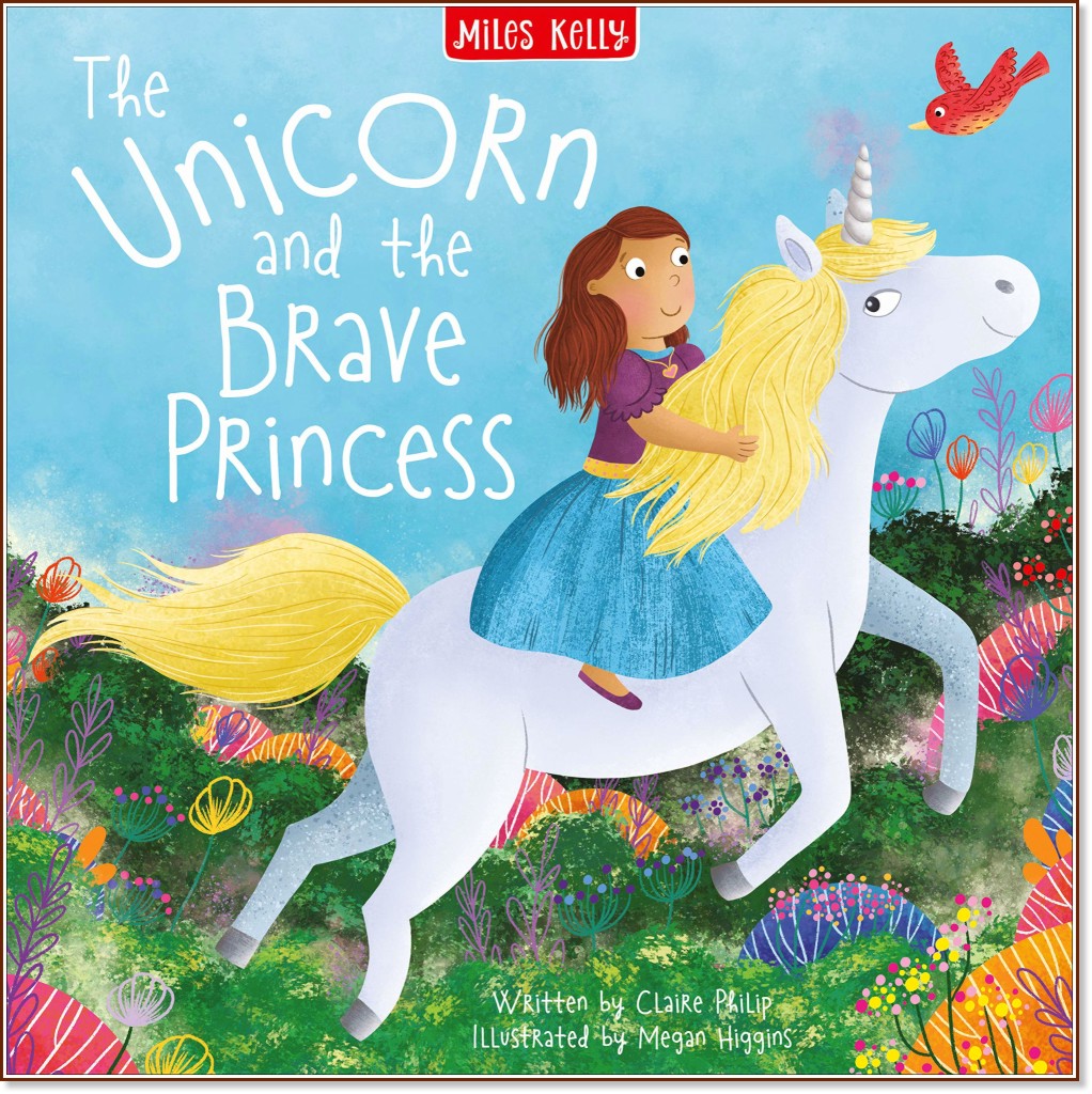 The Unicorn and the Brave Princess - Claire Philip -  