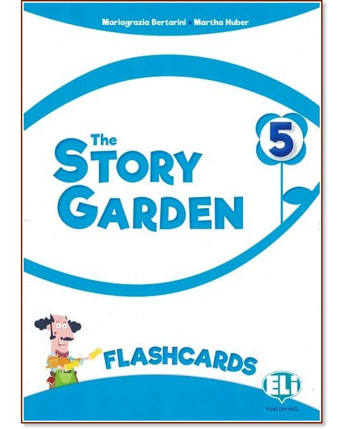 The Story Garden - ниво 5 (A1+): Флашкарти по английски език The Story Garden - ниво 5 (A1+): Флашкарти по английски език - Maria Grazia Bertarini, Martha Huber - продукт
