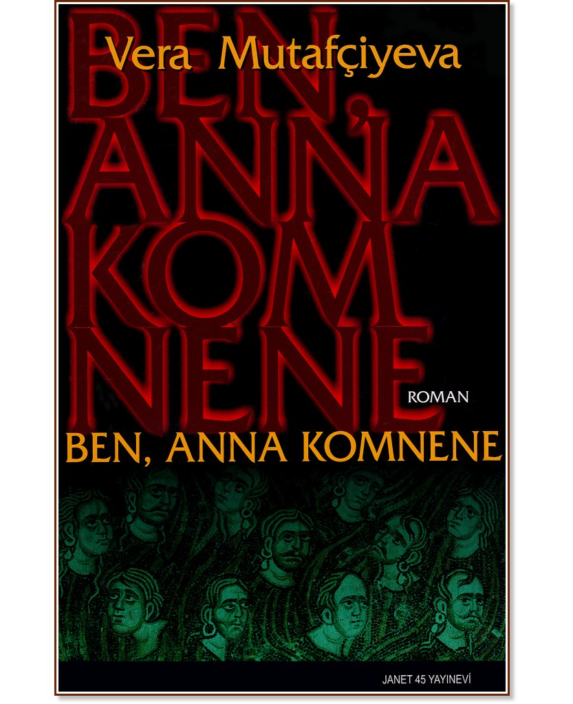 Ben, Anna Komnene - Vera Mutafciyeva - 