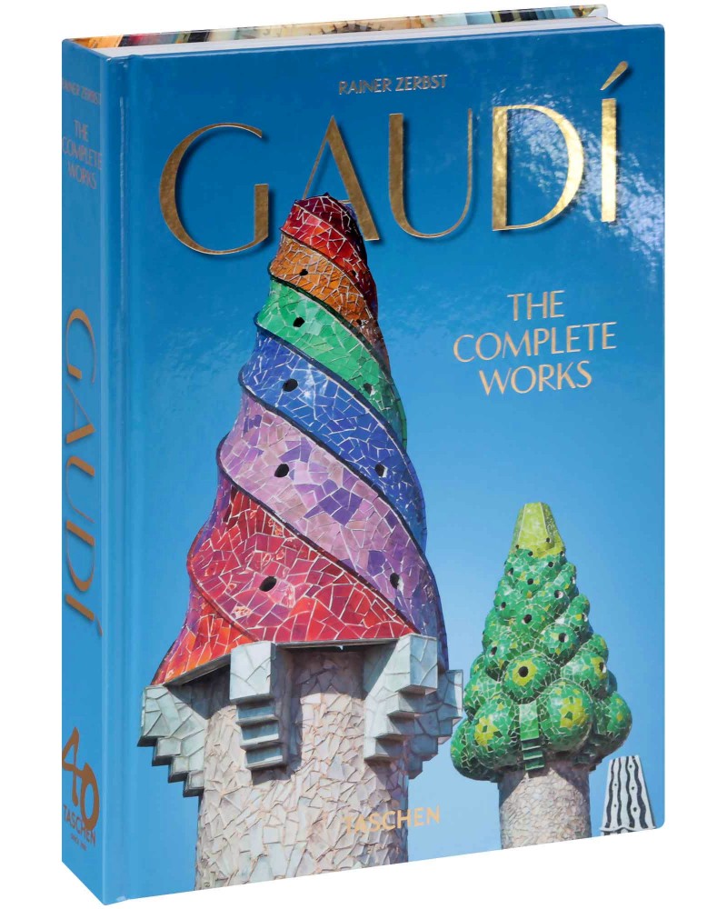 Gaudi: The Complete Works - Rainer Zerbst - �����