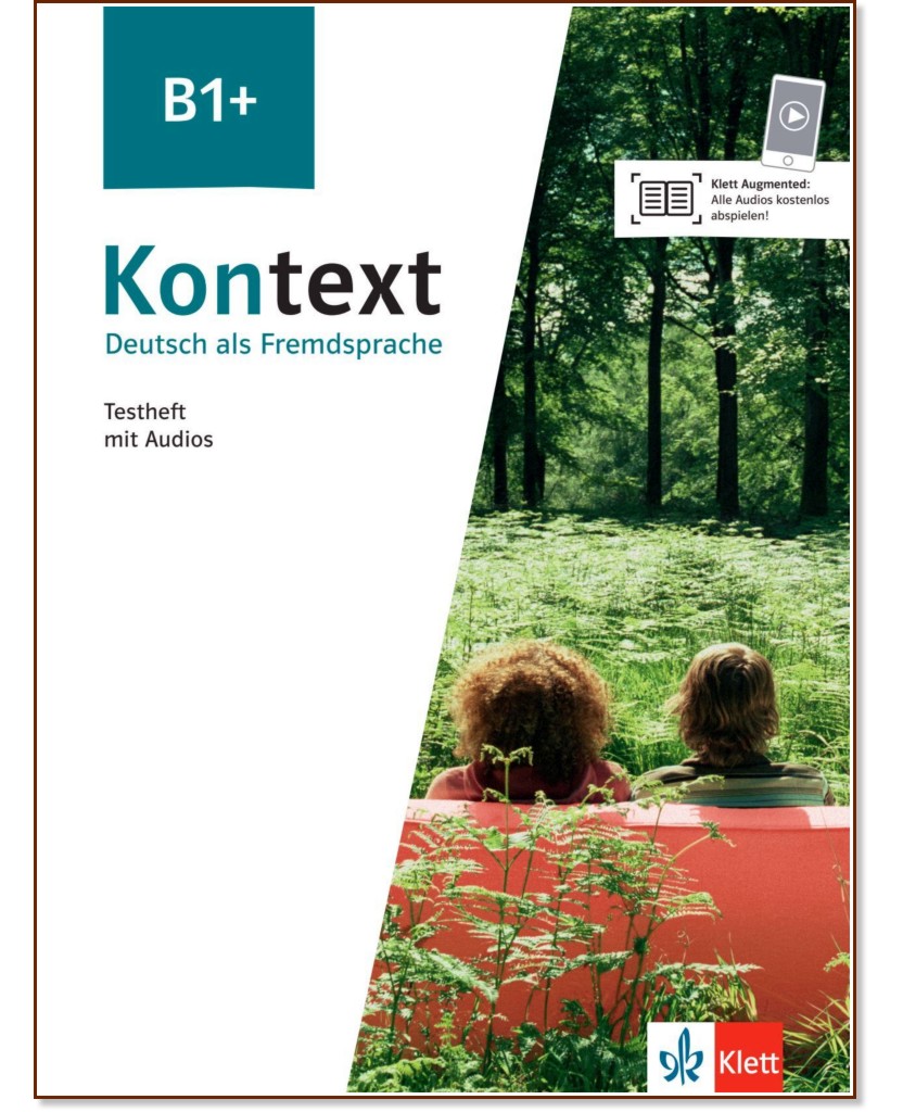Kontext - ниво B1+: Книга с тестове по немски език - Sarah Fleer, Bettina Schwieger - помагало