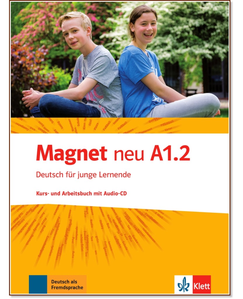 Magnet neu -  A1.2:        - Giorgio Motta, Silvia Dahmen, Ursula Esterl, Elke Korner, Victoria Simons - 