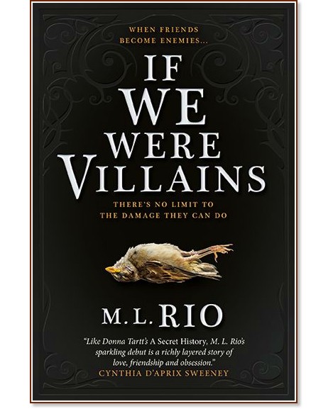If We Were Villains - M. L. Rio - 