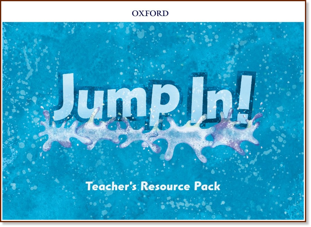 Jump in! - нива Starter, A и B: Материали за учителя за всички нива - Mari Carmen Ocete, Vanessa Reilly - продукт