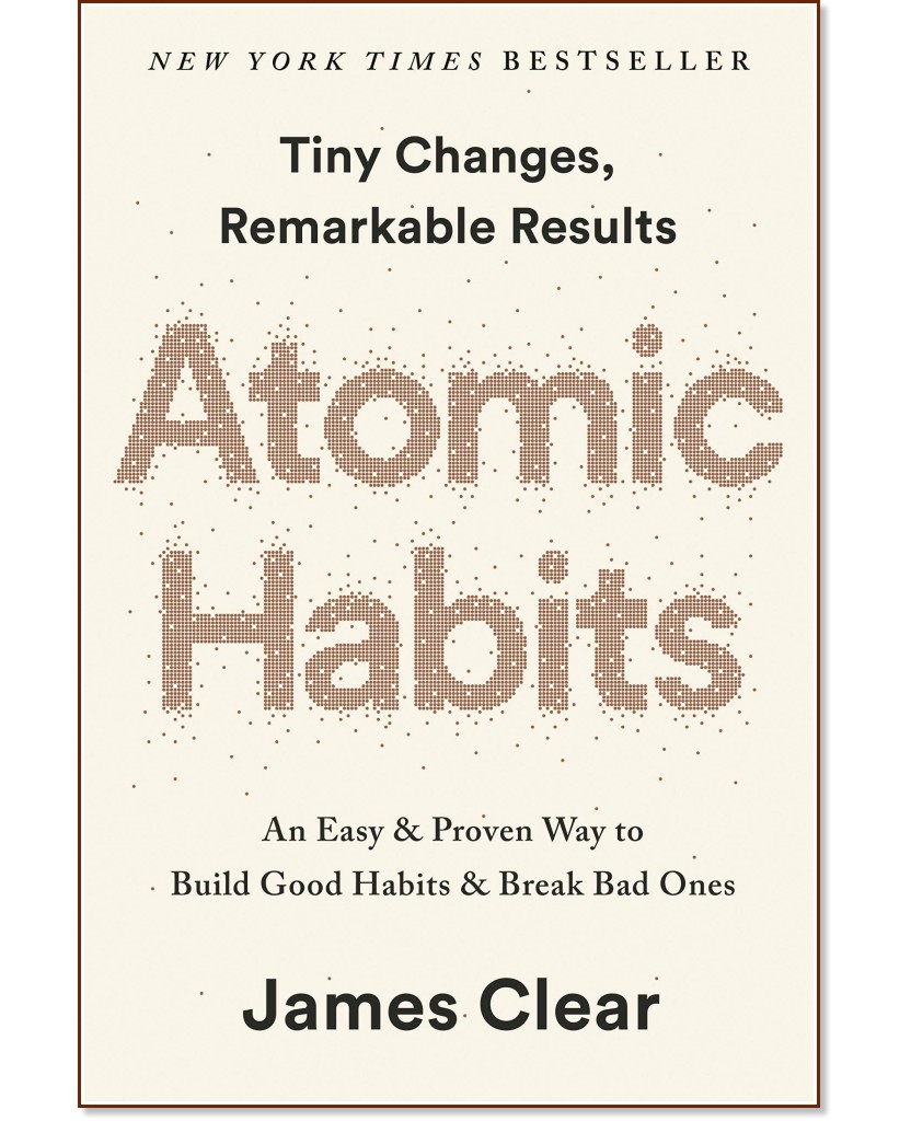 Atomic Habits - James Clear - книга