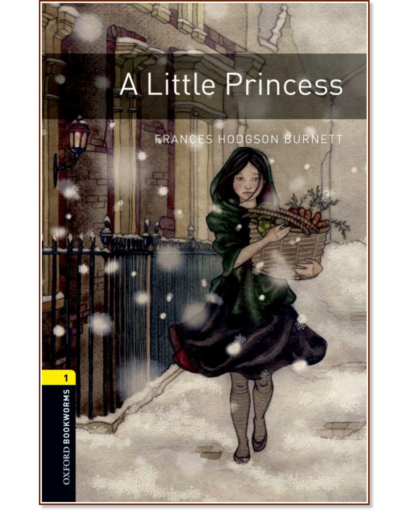 Oxford Bookworms Library -  1 (A1/A2): A Little Princess - 