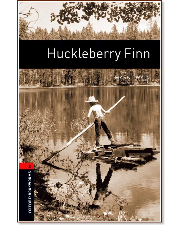 Oxford Bookworms Library -  2 (A2/B1): Huckleberry Finn - 