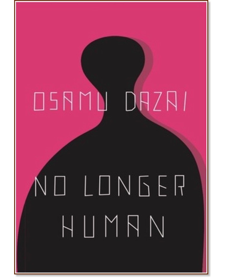 No Longer Human - Osamu Dazai - 