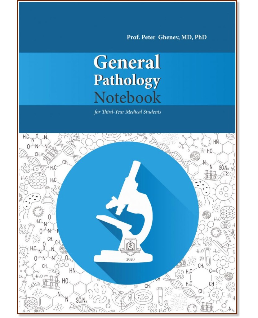 General Pathology Notebook for Third-Year Medical Students - Peter Ghenev -  
