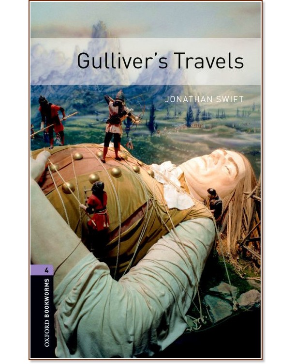 Oxford Bookworms Library -  4 (B1/B2): Gulliver's Travels - 