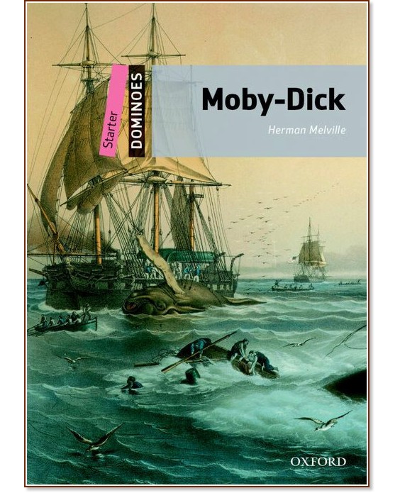 Dominoes -  Starter (A1): Moby-Dick - Herman Melville - 