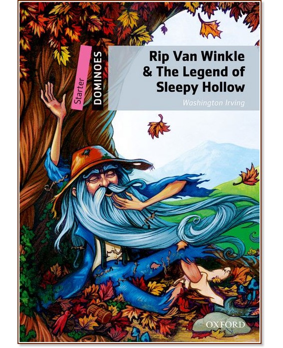 Dominoes -  Starter (A1): Rip Van Winkle & The Legend of Sleepy Hollow - 