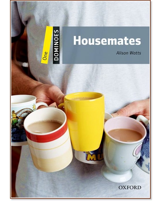 Dominoes - ниво 1 (A1/A2): Housemates - Alison Watts - книга