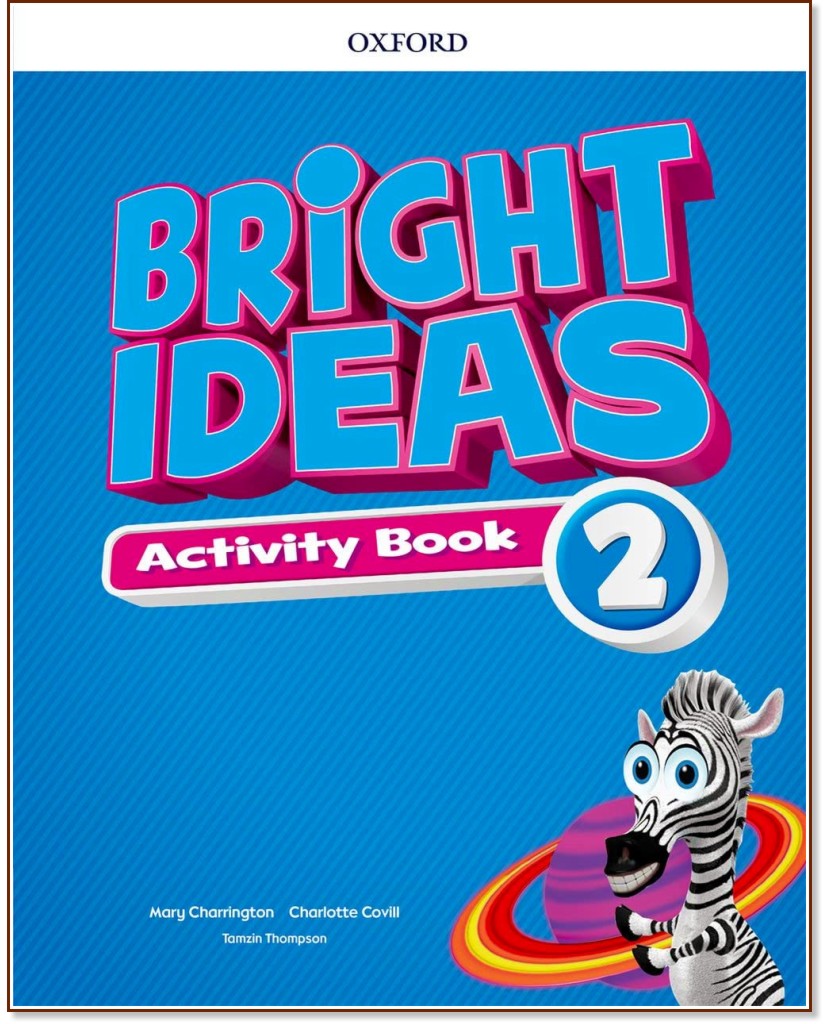 Bright ideas -  2:      - Mary Charrington, Charlotte Covill, Tamzin Thompson -  