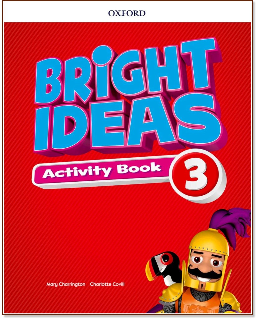 Bright ideas -  3:      - Mary Charrington, Charlotte Covill -  