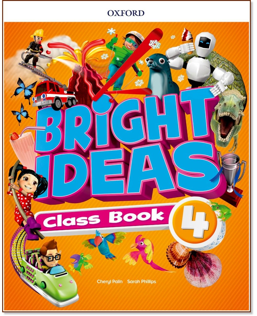 Bright ideas -  4:     - Cheryl Palin, Sarah Phillips - 