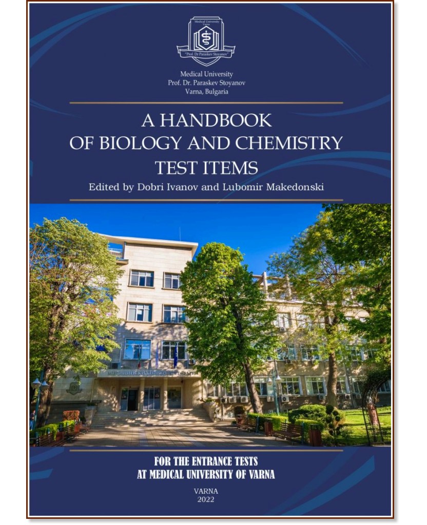 A Handbook of Biology and Chemistry Test Items - Dobri Ivanov, Lubomir Makedonski, Katya Peycheva, Zlatina Peteva, Veselina Panayotova, M. Stancheva - 