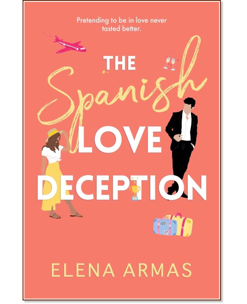 The Spanish Love Deception - Elena Armas - 