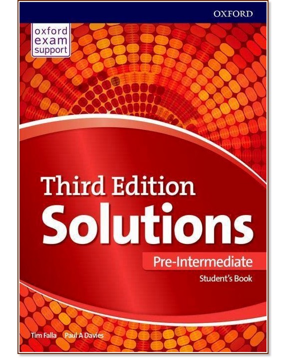 Solutions - Pre-Intermediate: Учебник по английски език : Third Edition - Tim Falla, Paul A. Davies - учебник