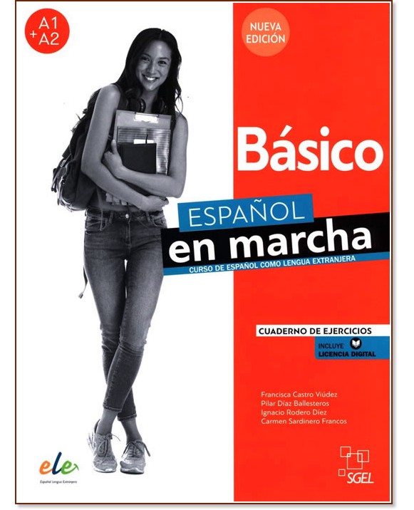 Nuevo Espanol en marcha -  basico (A1 - A2):      +     - Francisca Castro Viudez, Pilar Diaz Ballesteros, Ignacio Rodero Diez, Carmen Sardinero Francos -  