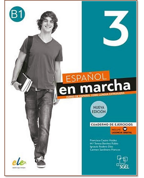 Nuevo Espanol en marcha - ниво 3 (B1): Учебна тетрадка по испански език + код за електронен достъп - Francisca Castro Viudez, Ignacio Rodero Diez, Carmen Sardinero Francos - учебна тетрадка