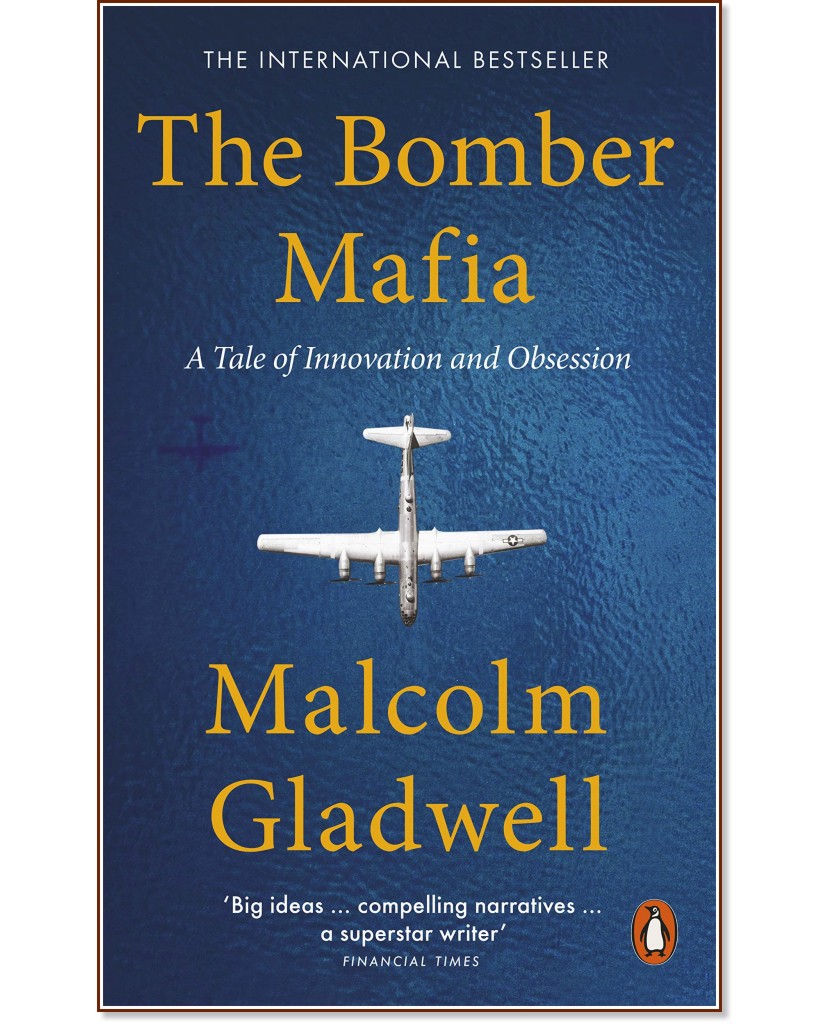 The Bomber Mafia - Malcolm Gladwell - книга