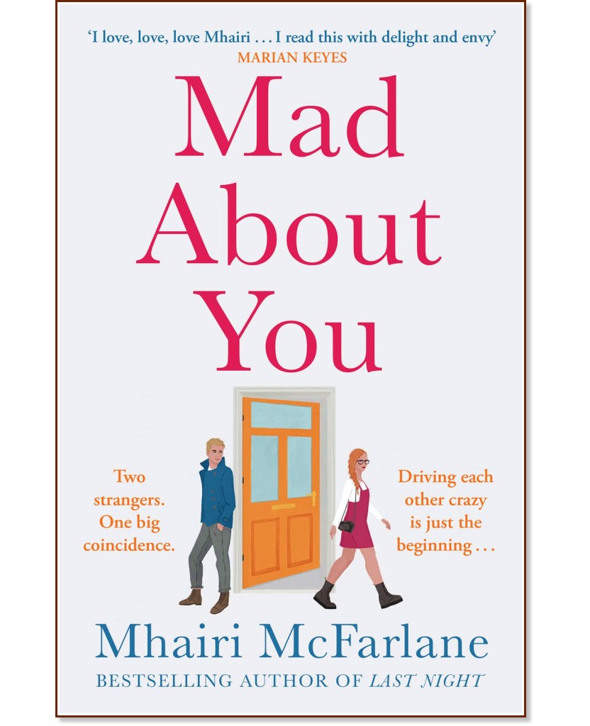 Mad about You Mhairi McFarlane книга store.bg