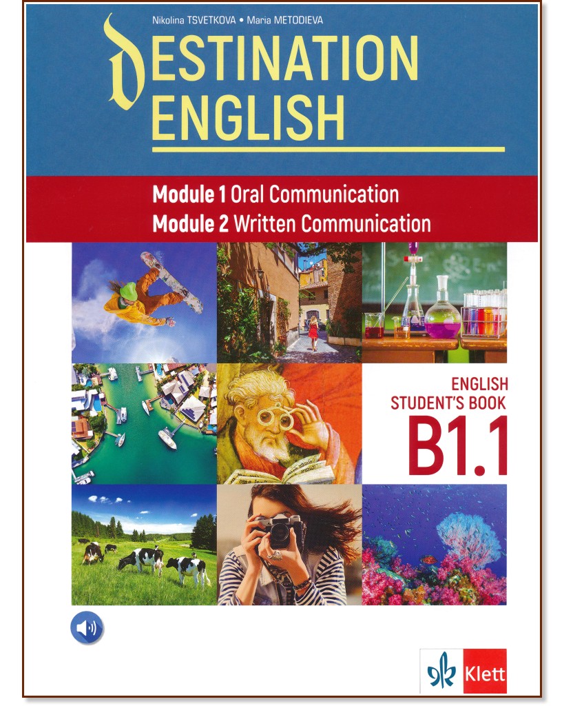 Destination English -  B1.1:      11.  12. .  1  2 - Nikolina Tsvetkova, Maria Metodieva - 