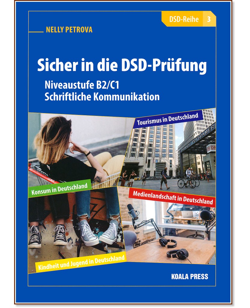 Sicher in die DSD - Prufung:      10., 11.,  12.  - Nelly Petrova - 