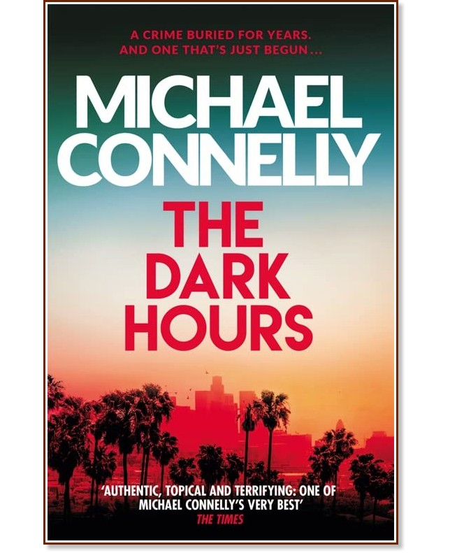 The Dark Hours - Michael Connelly - 