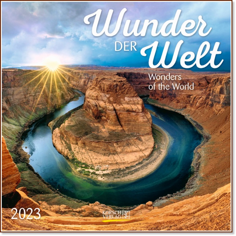 Стенен календар - Wunder der Welt. Wonders of the World 2023 - календар