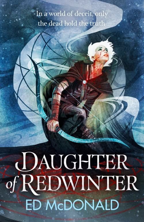 Daughter of Redwinter - Ed McDonald - 