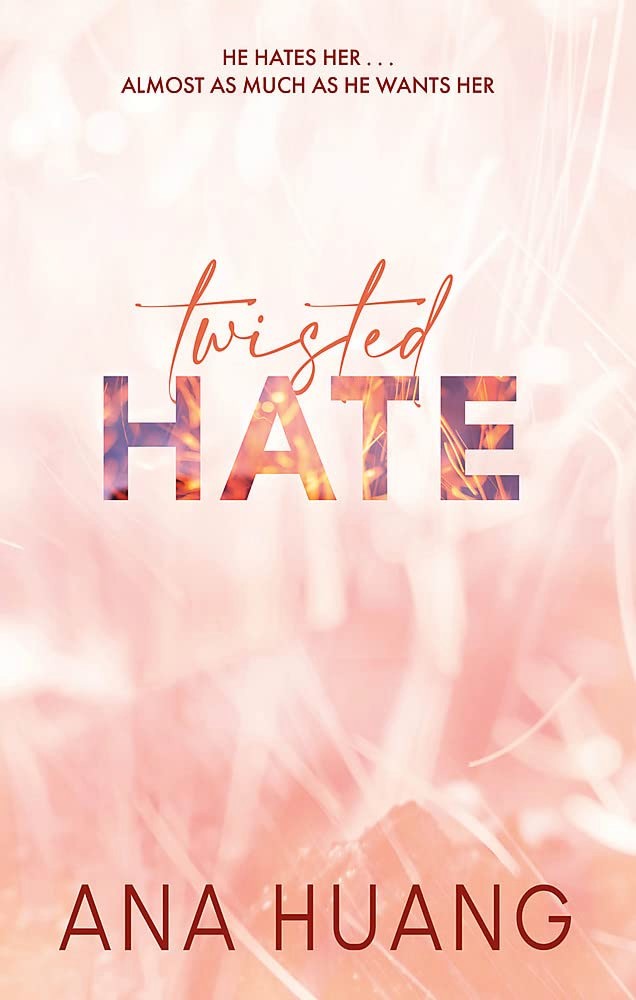 Twisted Hate - Ana Huang - 