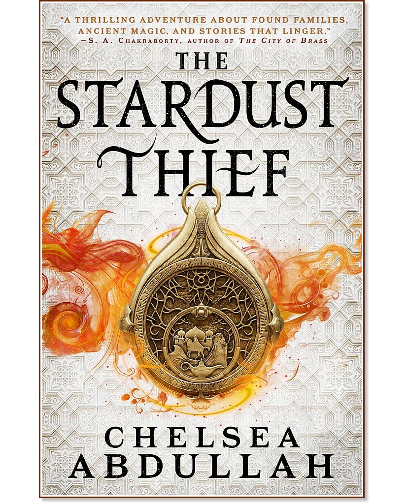 The Stardust Thief by Chelsea Abdullah The Stardust Thief by Chelsea Abdullah