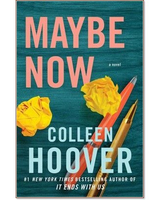 Maybe Now - Colleen Hoover - 