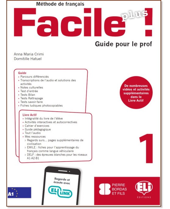 Facile Plus -  1 (A1):       - Anna Maria Crimi, Domitille Hatuel -   
