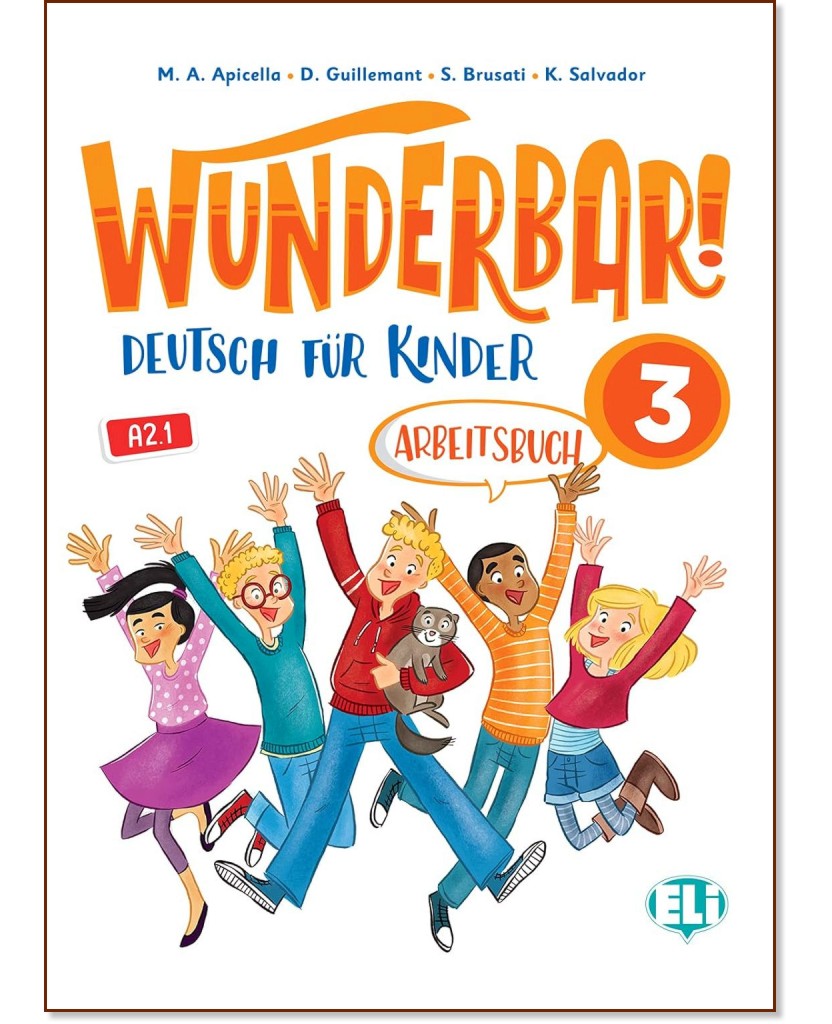 Wunderbar! -  3 (A2.1):      - M. A. Apicella, D. Guillemant, S. Brusati, K. Salvador -  
