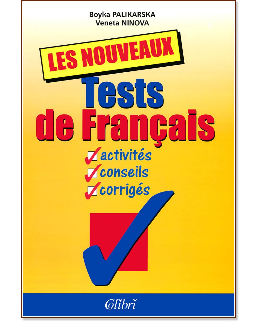 Les Nouveaux Tests de Français - . , .  - 