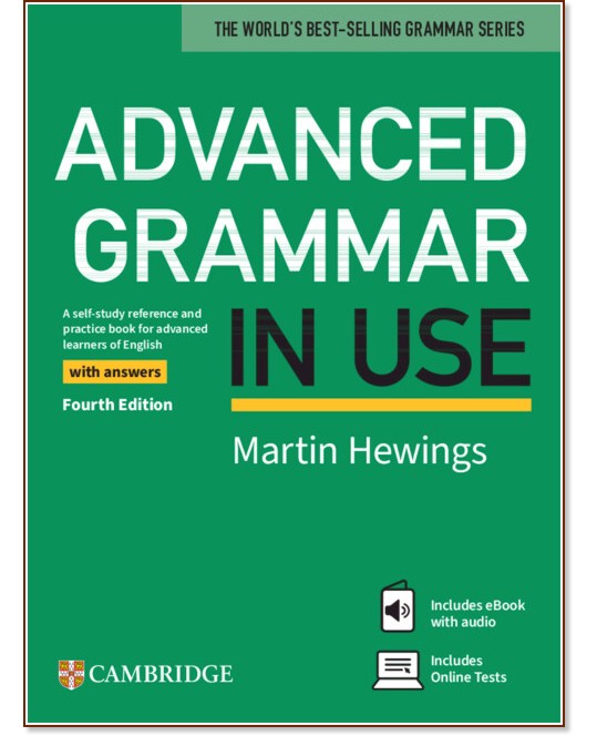 Advanced Grammar in Use -  C1 - C2:     : Fourth Edition - Martin Hewings - 