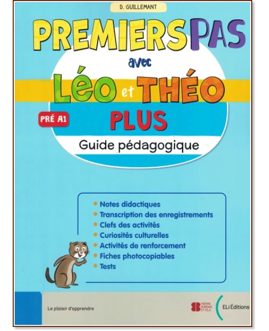 Leo et Theo Plus -  Pre A1:       - D. Guillemant -   