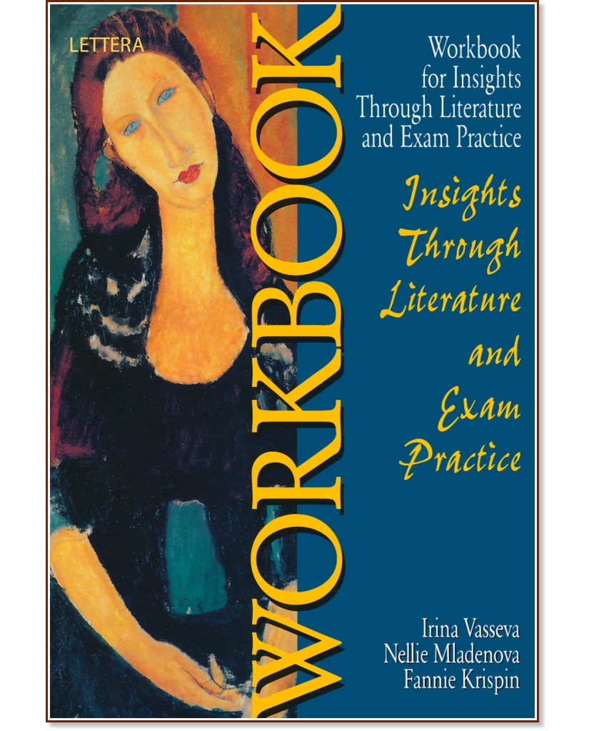 Insights through Literature and Exam Practice: Workbook :       12.  -  ,  ,   -  