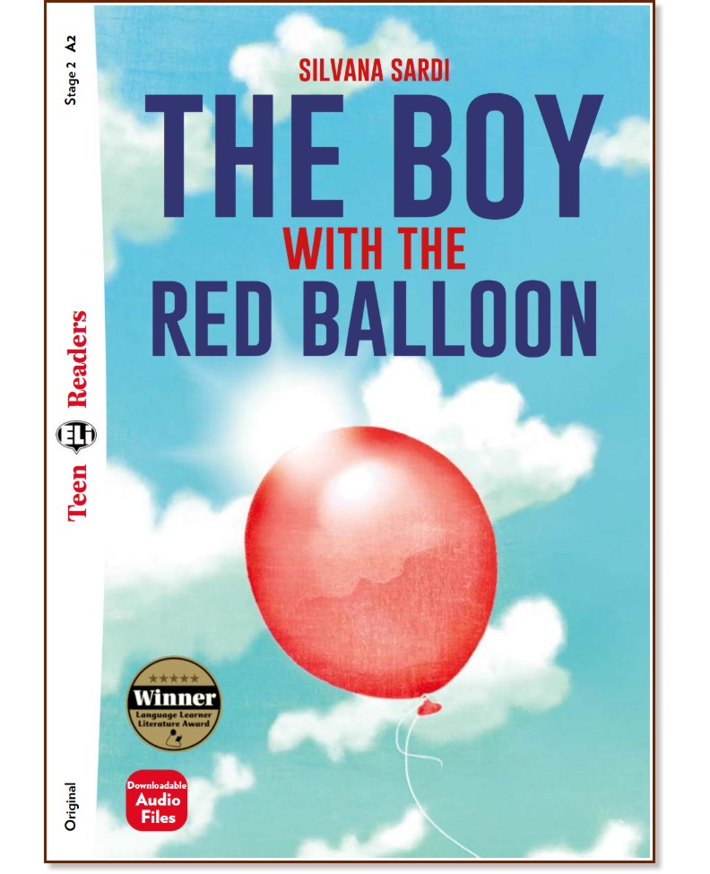 The Boy with the Red Balloon -  Elementary A2 - Silvana Sardi -  