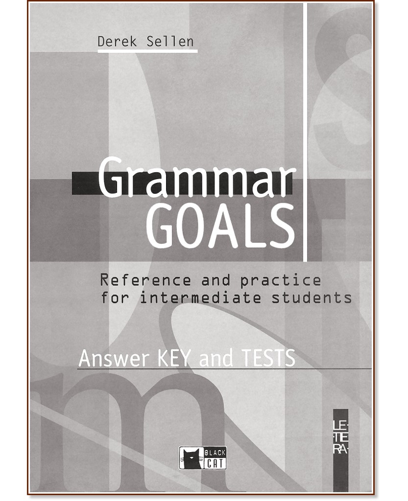 Grammar Goals - Answer Key and Tests - Derek Sellen - 