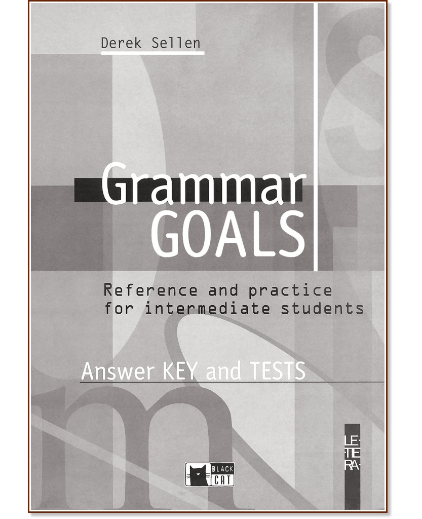 Grammar Goals - Answer Key and Tests - Derek Sellen - ��������
