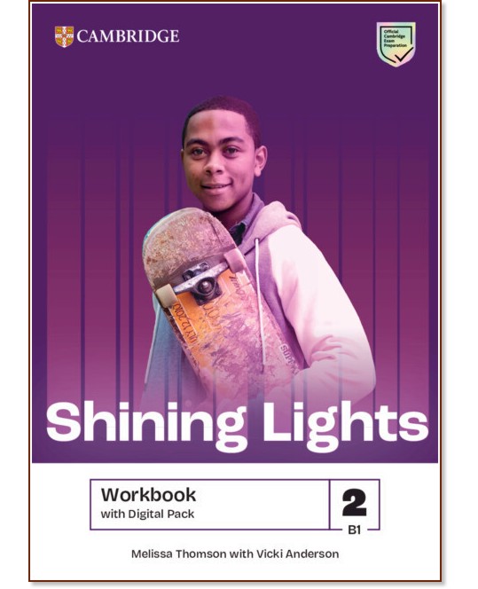 Shining Lights - ниво 2 (B1): Учебна тетрадка по английски език Shining Lights - ниво 2 (B1): Учебна тетрадка по английски език - Melissa Thomson, Vicki Anderson - учебна тетрадка