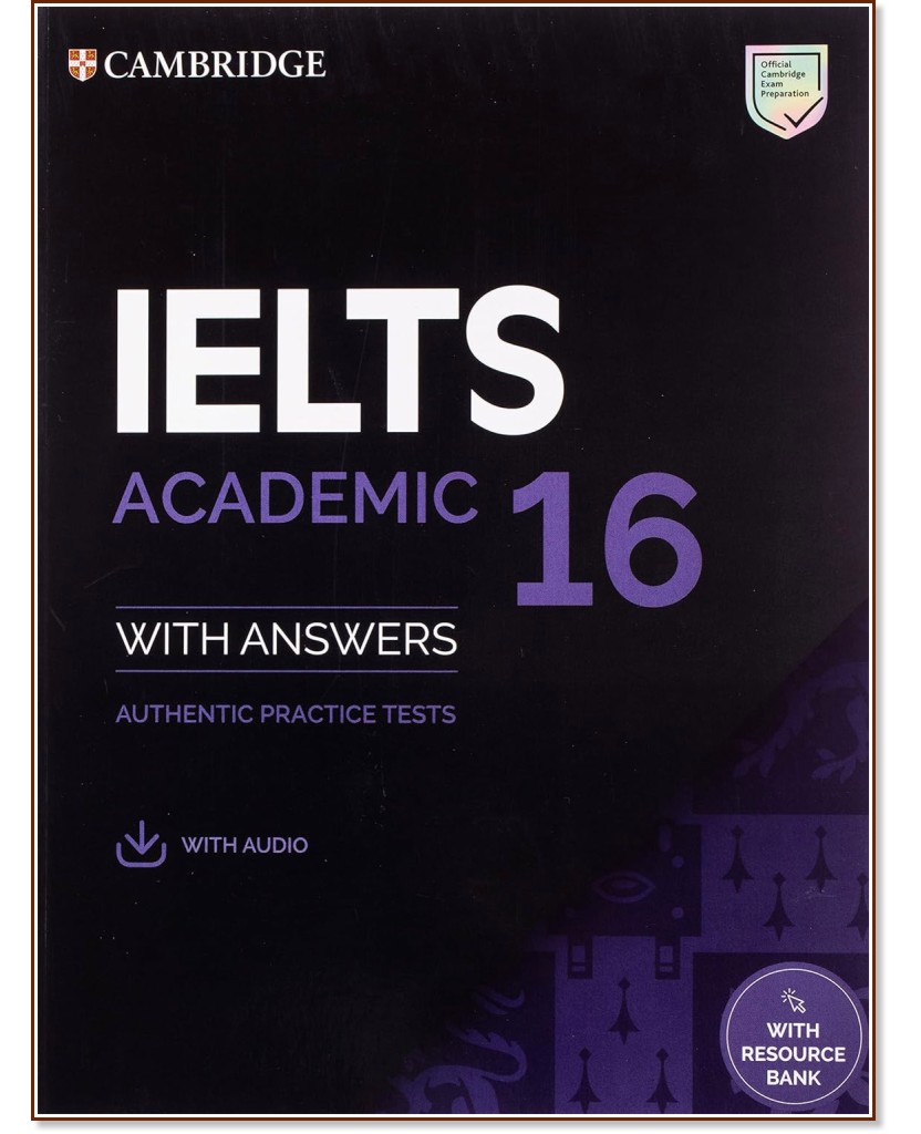 Cambridge IELTS 16 -  B2 - C2:     IELTS - Academic - 