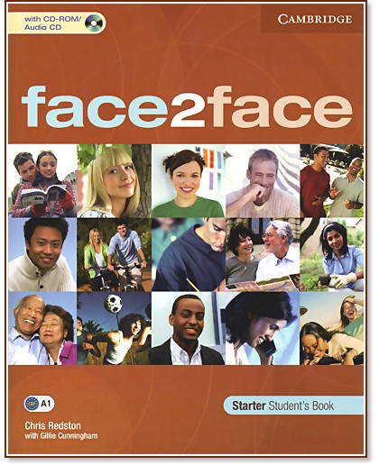 face2face: ������ ������� �� ��������� ���� - First Edition : ���� Starter (A1): ������� + CD - Chris Redston, Gillie Cunningham - �������