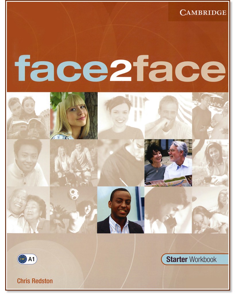 face2face: ������ ������� �� ��������� ���� - First Edition : ���� Starter (A1): ������ �������� - Chris Redston - ������ ��������