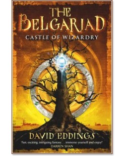 The Belgariad: castle of wizardry - David Eddings - 