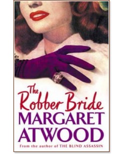 The Robber Bride - Margaret Atwood - 
